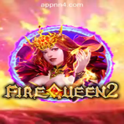 Exploring FireQueen2: A Leading Slot Game with NN4.com Oficial Slots Brasil #1