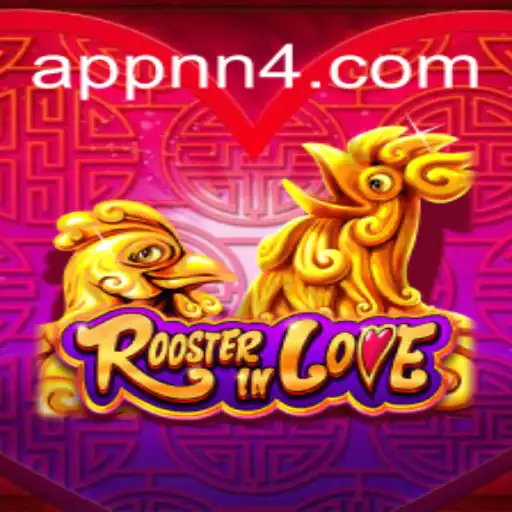 RoosterInLove: A Thrilling Gaming Experience with NN4.com Oficial Slots Brasil #1