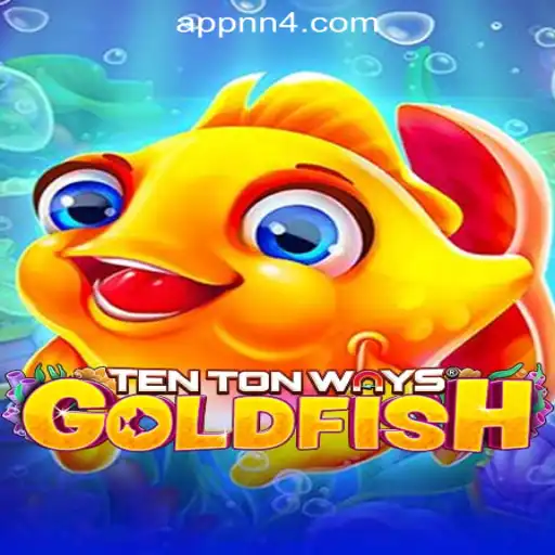 Discovering the Allure of TenTonWaysGoldfish: An Exciting Dive into the World of NN4.com Oficial Slots Brasil #1